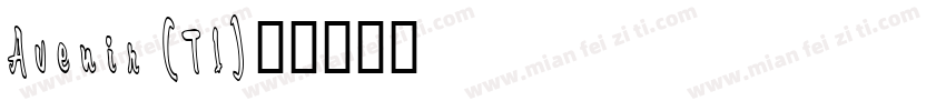 Avenir (T1)字体转换